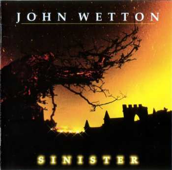 CD John Wetton: Sinister