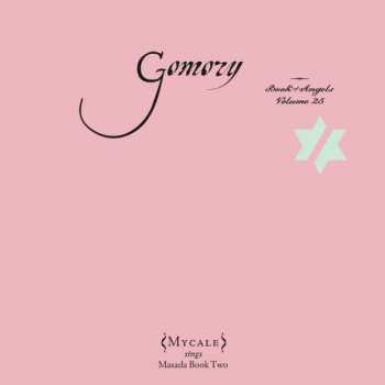 CD John Zorn: Gomory (Book Of Angels Volume 25) (Mycale Sings Masada Book Two)