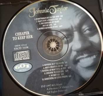 CD Johnnie Taylor: Cheaper To Keep Her