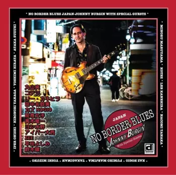 Johnny Burgin: No Border Blues Japan