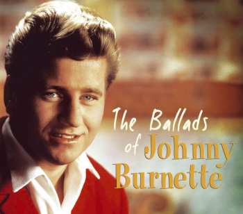 Album Johnny Burnette: The Ballads Of Johnny Burnette