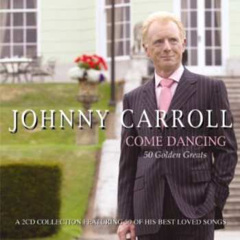 Album Johnny Carroll: Come Dancing 