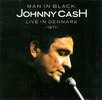 CD/DVD/Set di cofanetti Johnny Cash: At Madison Square Garden / Man In Black: Live In Denmark 1971