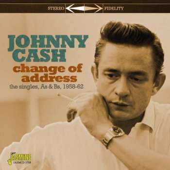 CD Johnny Cash: Change Of Address - The Singles, As & Bs, 1958-62