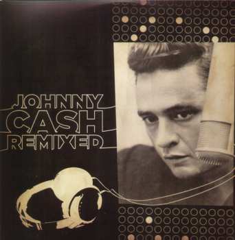 2LP Johnny Cash: Johnny Cash Remixed