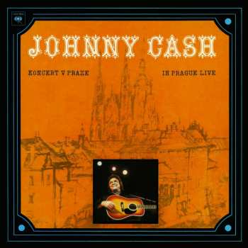 CD Johnny Cash: Koncert V Praze (In Prague Live)