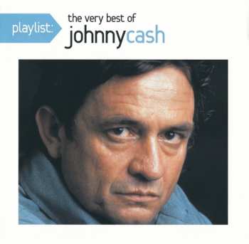 Album Johnny Cash: Playlist: The Very Best Of Johnny Cash