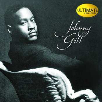 CD Johnny Gill: Ultimate Collection
