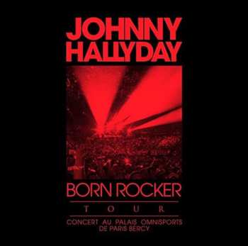 2LP Johnny Hallyday: Born Rocker Tour