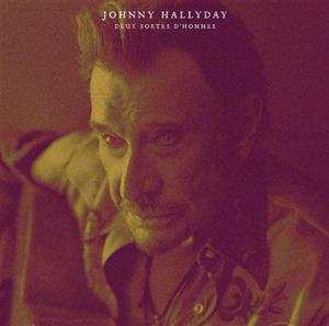 LP Johnny Hallyday: Deux Sortes D'hommes LTD | NUM | CLR