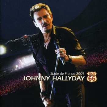 2CD Johnny Hallyday: Stade De France 2009 Tour 66