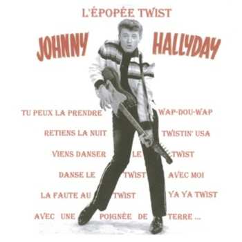 Album Johnny Hallyday: Vol. 3: L'Epopee Twist 