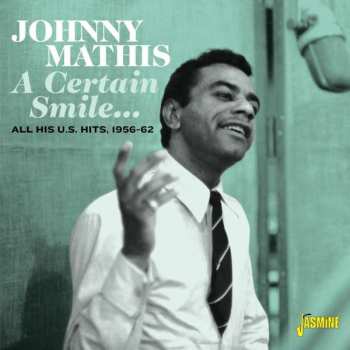 CD Johnny Mathis: A Certain Smile... All His U.s.hits 1956 - 1962