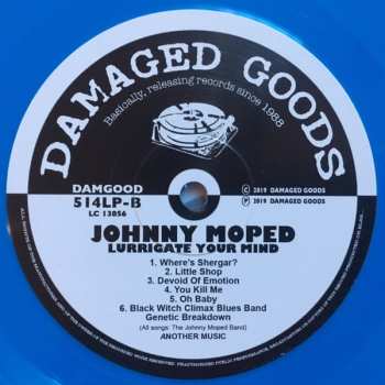 LP Johnny Moped: Lurrigate Your Mind LTD | CLR