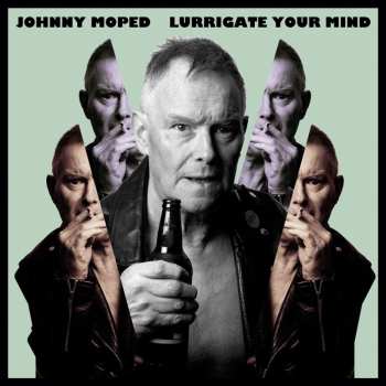CD Johnny Moped: Lurrigate Your Mind DIGI