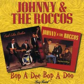 CD Johnny & The Roccos: Bop A Dee Bop A Doo
