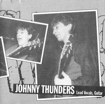 CD Johnny Thunders: Live At The Channel Club (A Rock & Roll Document)