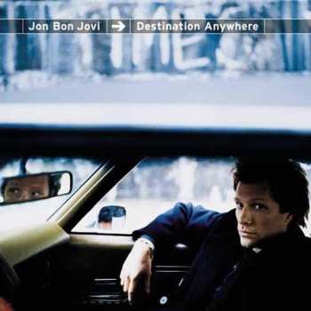 CD Jon Bon Jovi: Destination Anywhere = デスティネイション・エニィホエア LTD