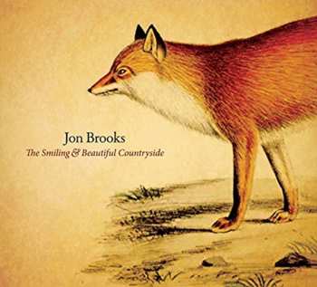 CD Jon Brooks: The Smiling & Beautiful Countryside