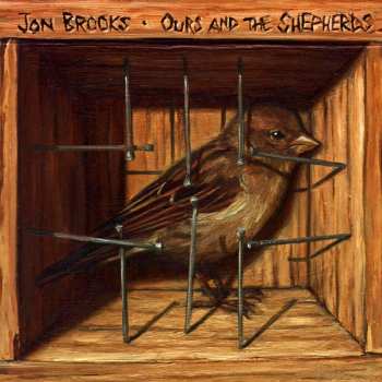 CD Jon Brooks: Ours And The Shepherds
