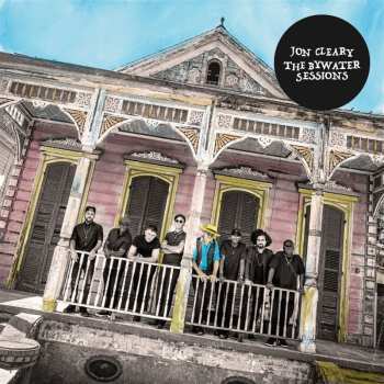 Album Jon Cleary: The Bywater Sessions