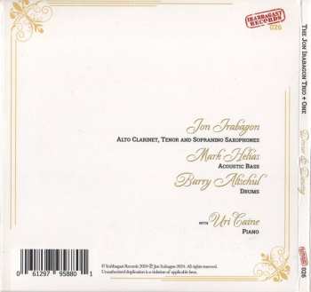 CD Jon Irabagon Trio + One: Dinner & Dancing