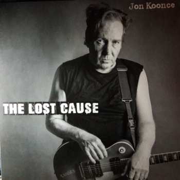 LP Jon Koonce: The Lost Cause