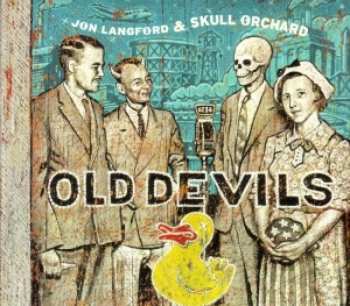 CD Jon Langford & Skull Orchard: Old Devils