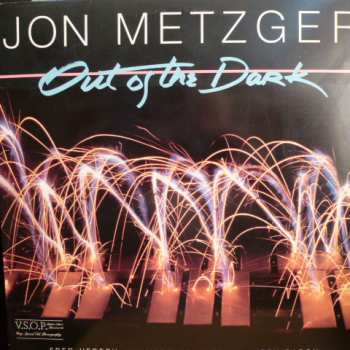 LP Jon Metzger: Out Of The Dark