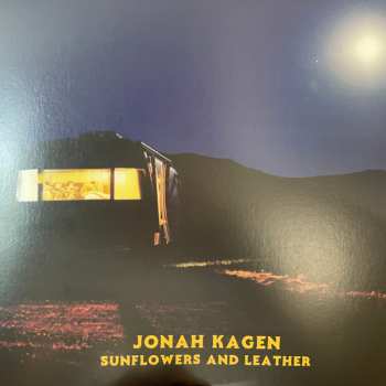 LP Jonah Kagen: Sunflowers and Leather