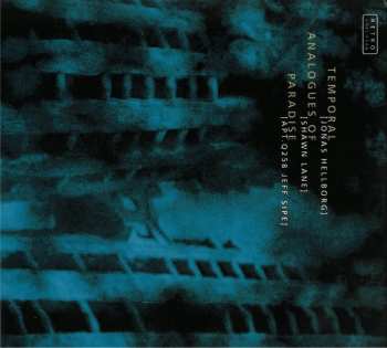 CD Jonas Hellborg: Temporal Analogues Of Paradise