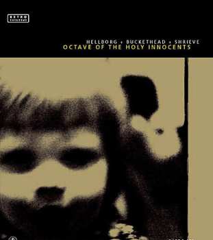CD Buckethead: Octave Of The Holy Innocents