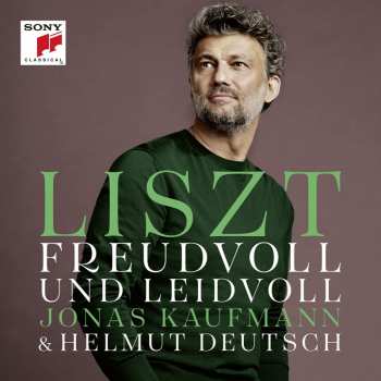 CD Jonas Kaufmann: Lieder - "freudvoll Und Leidvoll"