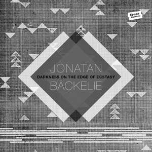 2LP Jonatan Backelie: Darkness On The Edge Of Ecstasy