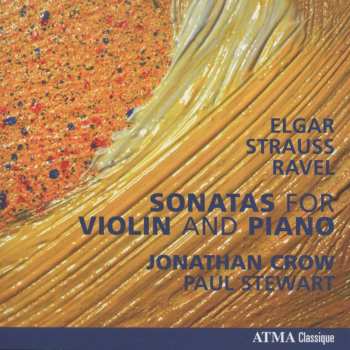 CD Jonathan Crow: Elgar Strauss Ravel - Sonatas For Violin And Piano