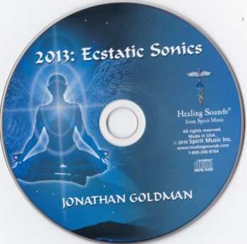 CD Jonathan Goldman: 2013: Ecstatic Sonics