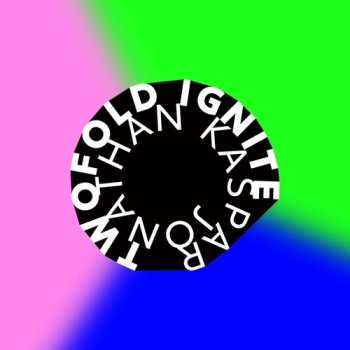 LP Jonathan Kaspar: Twofold: Ignite