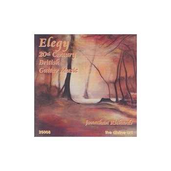 Album Jonathan Richards: Elegy – 20th Century British Guitar Music