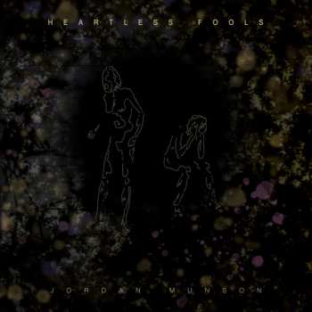 LP Jordan Munson: Heartless Fools CLR | LTD