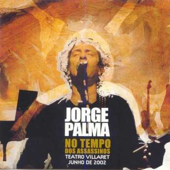 Album Jorge Palma: No Tempo Dos Assassinos
