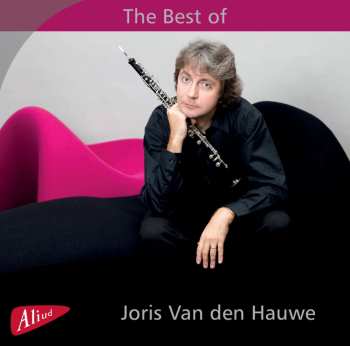 Album Joris Van Den Hauwe: The Best Of Joris van Den Hauwe