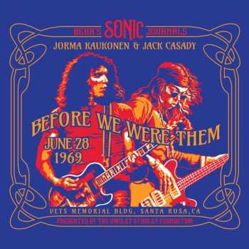 Album Jorma Kaukonen: Before We Were Them - June 28 1969