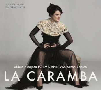 CD Jose Castel: Forma Antiqva - La Caramba