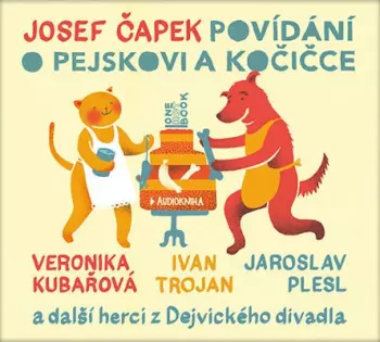 Josef Čapek: Povídání o pejskovi a kočičce