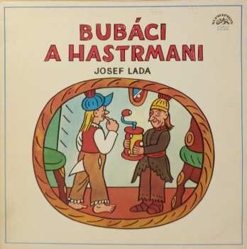 LP Josef Lada: Bubáci A Hastrmani