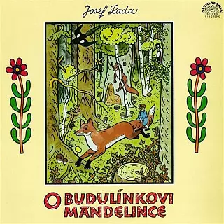 Josef Lada: O Budulínkovi Mandelince