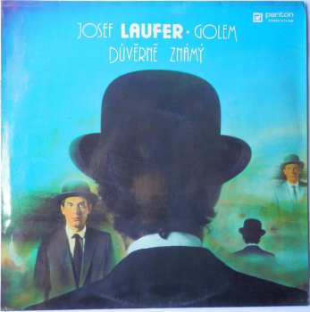 LP Josef Laufer: Důvěrně Známý