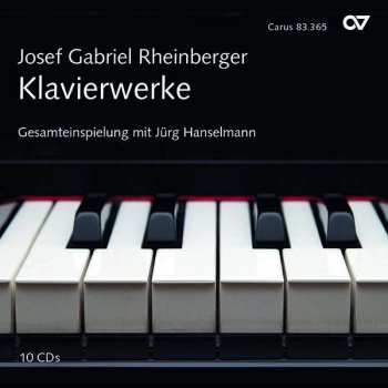 10CD Josef Rheinberger: Das Klavierwerk
