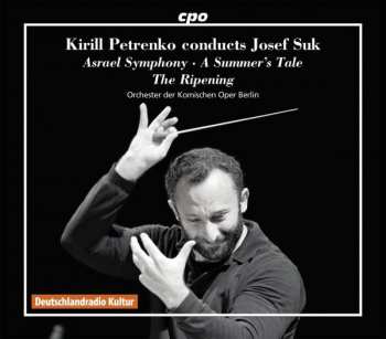 3CD Josef Suk: Kirill Petrenko Conducts Josef Suk