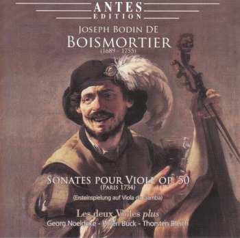 CD Joseph Bodin De Boismortier: Sonaten Für Viola Da Gamba Op.50 Nr.1-6